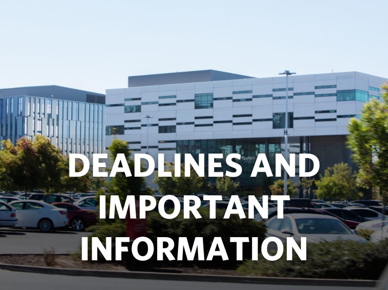 Deadlines and Important Information