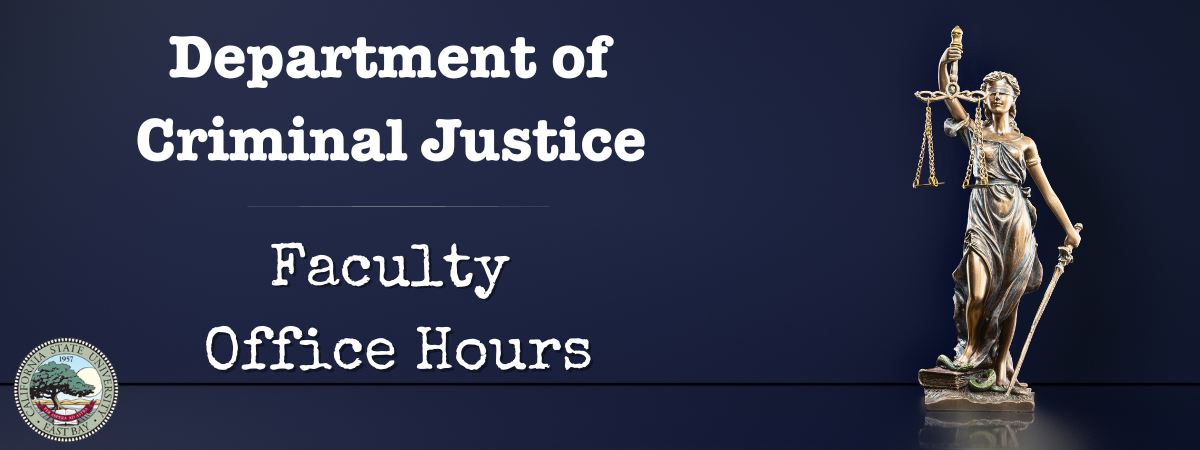 Faculty office hours header; photo of a blindfolded woman holding the scales of justice