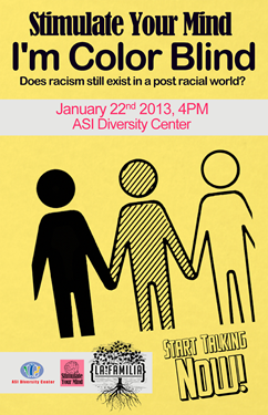 Poster for the Jan. 22 ASI Diversity Center event on racisim.