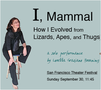 festival flyer for CSUEB Professor Emerita of International Management Loretta Graziano Breuning's one woman comedy performance at the San Francisco Theatre Festival.