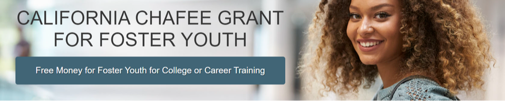 California Chafee Grant for Foster Youth