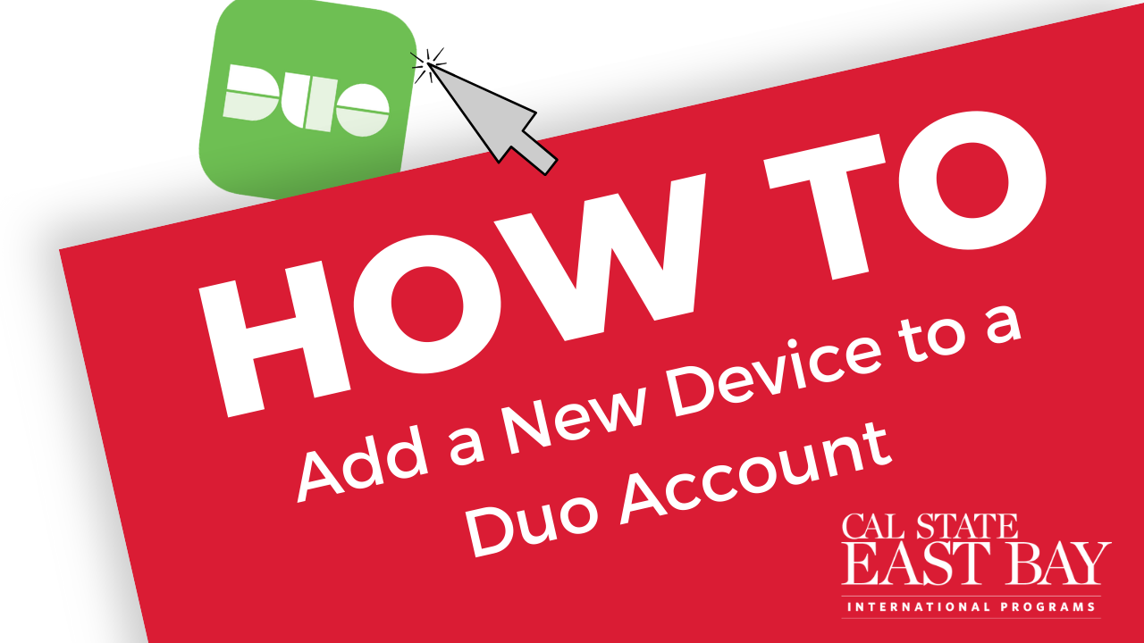 How To Add a New Device to you Duo Account