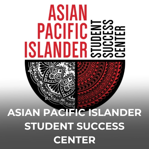 Asian Pacific Islander Student Success Center