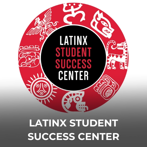 LatinX Student Success Center