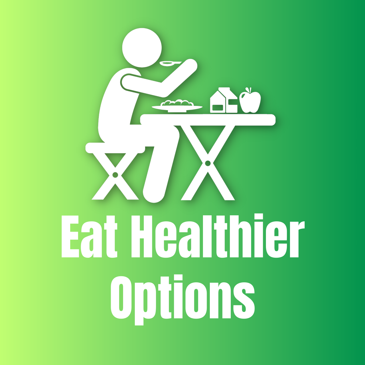 eat healthier options