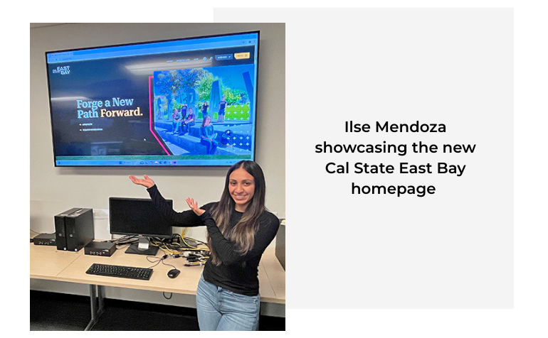 Ilse Mendoza showcasing the new Cal State East Bay homepage.