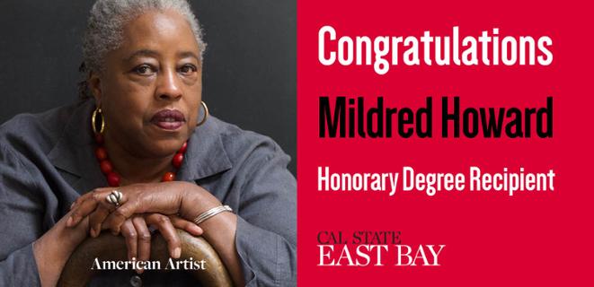 Congratulations Mildred Howard, Honorary Doctorate Recipient
