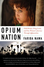 Fariba Nawa, author of 'Opium Nation' speaks on campus Nov. 29. book cover