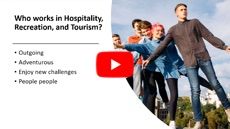 Hospitality, Recreation and Tourism Youtube Video